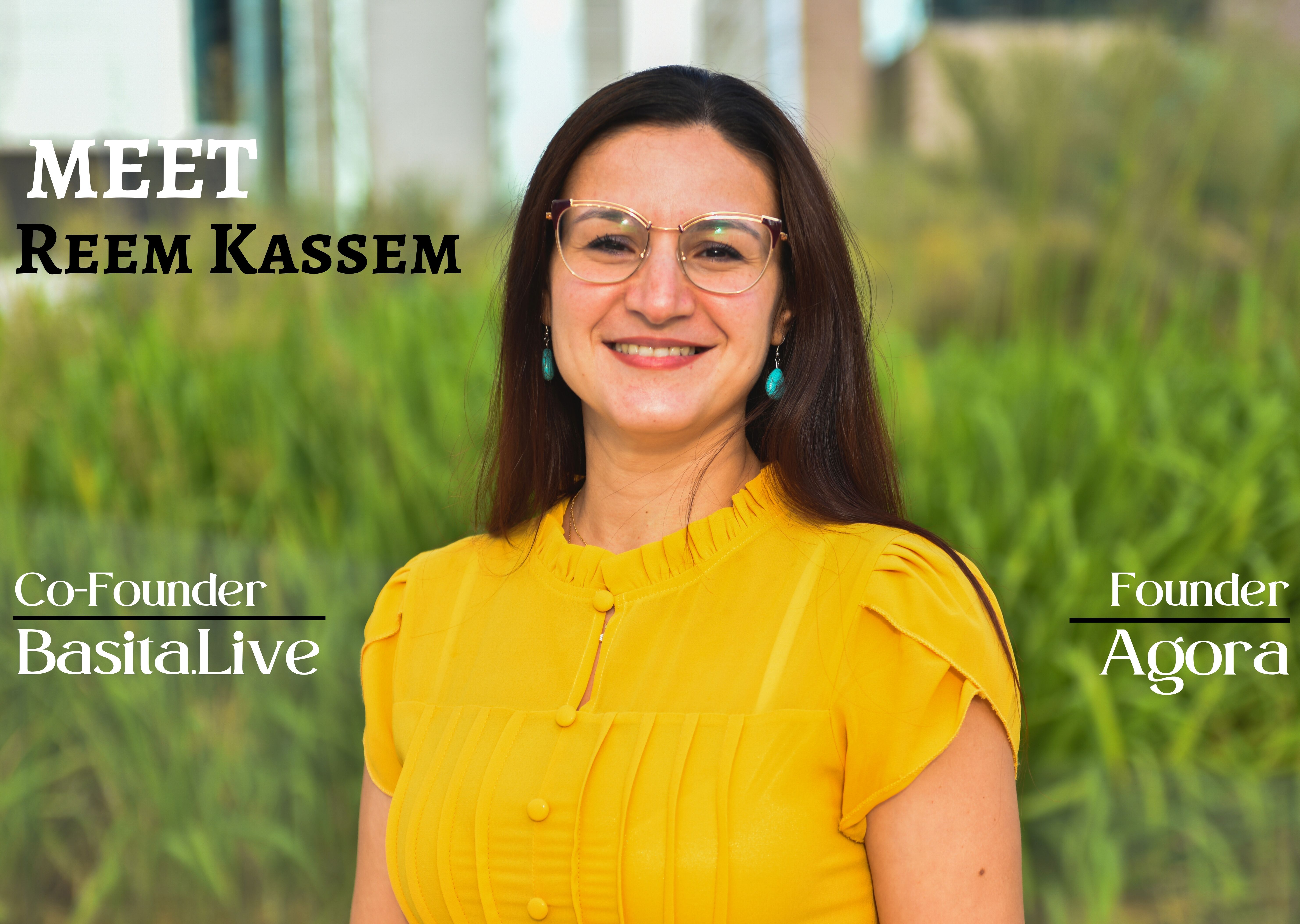 The Woman Behind AGORA Meet Reem Kassem Business Magazine UAE