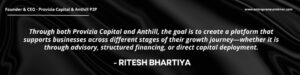 The Accidental Entrepreneur: Ritesh Bhartiya on Building Purpose-Driven Ventures in the UAE’s SME Financing Space Ritesh Bhartiya