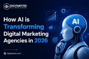 How AI is Transforming Digital Marketing Agencies in 2026